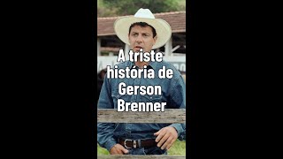 o triste fim de Gerson Brenner ator famosos celebridades novela [upl. by Ellicul2]