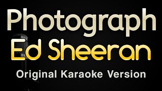 Photograph  Ed Sheeran Karaoke Songs With Lyrics  Original Key [upl. by Frankel]