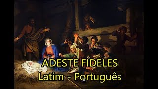 Adeste Fideles  LEGENDADO PTBR [upl. by Igiul]