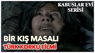 Bir Kış Masalı  Türk Korku Filmi Tek Parça [upl. by Cerf257]