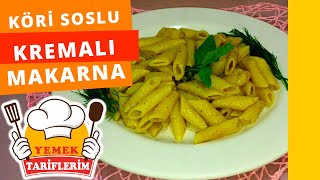 KÖRİ SOSLU KREMALI MAKARNA  Yemek Tariflerim [upl. by Narik29]