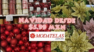 ¡NO PUEDO CREER LOS PRECIOS TAN ECONÓMICOS EN ARTÍCULOS NAVIDEÑOS 🤩Modatelas 🎄 [upl. by Alvin]