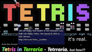 Using Terraria to recreate the entire game of Tetris ─ A game within a game how would that work [upl. by Weibel]