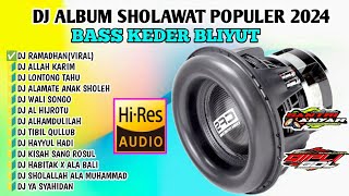 DJ SHOLAWAT TERBARU 2024 ALBUM VIRAL FULL BASS HOREG [upl. by Eednus268]