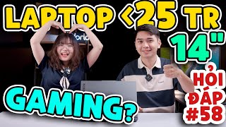 Laptop Gaming 14 inch dưới 25 triệu MẠNH NHẤT  Hỏi đáp 58  LaptopWorld [upl. by Singer]