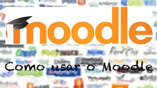 Como usar o Moodle [upl. by Irvin]