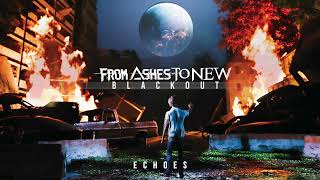 From Ashes To New  Echoes Official Audio [upl. by Gibbs]