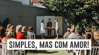 CASAMENTO MINIMALISTA  Como CASAR de forma SIMPLES e ECONÔMICA [upl. by Araed]