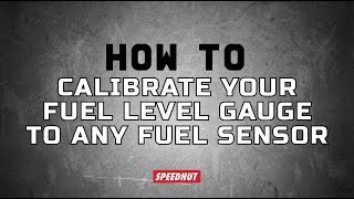 How To Calibrate Your Fuel Level Gauge To Any Fuel Sensor [upl. by Anyrak]