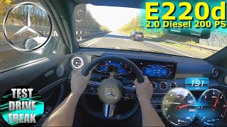 2022 Mercedes Benz E 220 d 4MATIC TModel 200 PS TOP SPEED AUTOBAHN DRIVE POV [upl. by Itin]