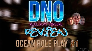 DNO ROLE PLAY  Ocean RP 1 [upl. by Esnohpla81]