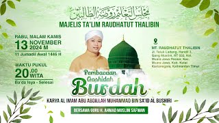 🔴 LIVE MAJELIS TALIM RAUDHATUT THALIBIN PEMBACAAN QASIDAH BURDAH [upl. by Tavie687]