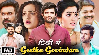 Geetha Govindam Full HD Movie in Hindi Dubbed  Vijay Deverakonda  Rashmika Mandanna  OTT Details [upl. by Acirre]