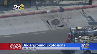 2 Underground Vault Explosions Reported In Valley Glen [upl. by Sivlek]