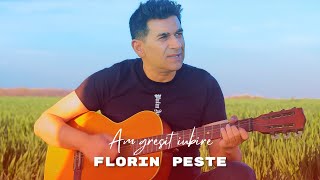 Florin Peste  Am gresit iubire Video Oficial [upl. by Ibrad809]