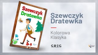 Szewczyk Dratewka Kolorowa Klasyka [upl. by Elliott882]