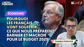 POURQUOI LES FRANÇAIS VONT SOUFFRIR… CE QUE NOUS PRÉPARENT BARNIER ET MACRON POUR LE BUDGET 2025 [upl. by Jessica]