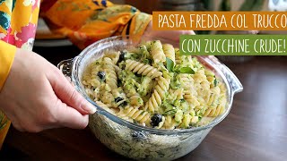 TRUCCO per usare le ZUCCHINE CRUDE PASTA FREDDA alle ZUCCHINE gustosissima in 10 MINUTI [upl. by Nahshu]