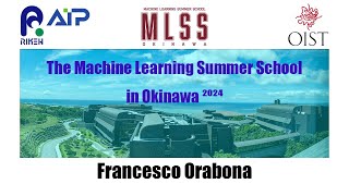 MLSS 2024Francesco Orabona Optimization [upl. by Llehcnom80]