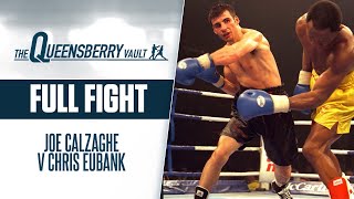 JOE CALZAGHE v CHRIS EUBANK FULL FIGHT  WORLD SUPER MIDDLEWEIGHT TITLE  THE QUEENSBERRY VAULT [upl. by Aitrop]