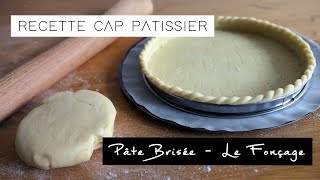 Pâte Brisée  Le Fonçage  RECETTE CAP PÂTISSIER [upl. by Tisdale]