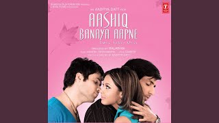 Aashiq Banaya Aapne [upl. by Macgregor]