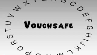 How to Say or Pronounce Vouchsafe [upl. by Hegyera639]