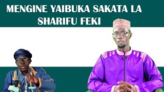 MENGINE YAIBUKA SAKATA LA SHARIFU FEKI [upl. by Nahshu]