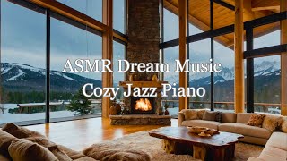 Relaxing Jazz Piano Classics Autumn Leaves Fly Me To The Moon Ambience Snowy Mountain Warm Fireplace [upl. by Enomsed611]