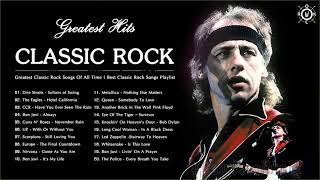 Greatest Classic Rock Songs Of All Time  Best Classic Rock Songs Playlist [upl. by Pascia]