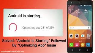 Fix quotAndroid Is Startingquot Followed By quotOptimizing Appquot Issue [upl. by Amrac]