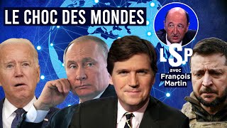 Poutine  Carlson  Le face à face Russie  Occident  François Martin dans Le Samedi Politique [upl. by Nickolaus64]