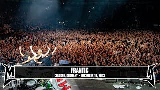 Metallica Frantic Cologne Germany  December 16 2003 [upl. by Bronnie]