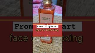 Review facial oil from Flipkart oilunboxingvideo ytshort indiaauravedickumkumandi [upl. by Fokos]