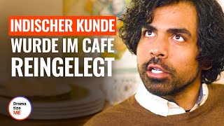 INDISCHER KUNDE WURDE IM CAFE REINGELEGT  DramatizeMeDeutsch [upl. by Vaios]