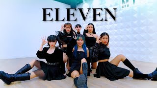 IVE 아이브  ELEVEN  Dance Cover by Lyríca [upl. by Abbotson]