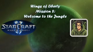 SC2  Wings of Liberty  Mission 8 Welcome to the Jungle Brutal [upl. by Adnirem]