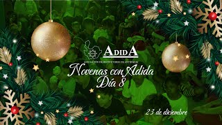 NOVENAS DE NAVIDAD CON ADIDA  DÍA 8 [upl. by Harrus766]