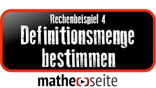 Definitionsmenge einer Funktion bestimmen Beispiel 4  A1105 [upl. by Mile]