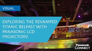 Unveiling the Untold Story Exploring Titanic Belfast with Panasonic projectors 🎥✨ [upl. by Idrahs729]