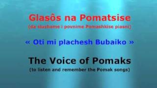 Oti mi plachesh Bubaiko  Pomak Traditional Song [upl. by Leavitt75]