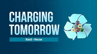 Advancing Battery Ecosystem through BaaS  Reuse [upl. by Packton]