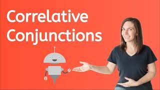 Learn About Correlative Conjunctions [upl. by Buchbinder]