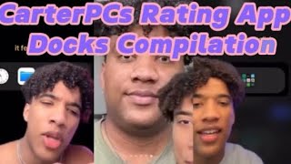 CarterPCs Rating App Docks Compilation [upl. by Ehpotsirhc]