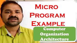 Micro Program Example in Computer Organization Architecture Example  Micro Programmed Control [upl. by Einad]