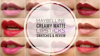 Maybelline Color Sensational Creamy Matte Lipsticks  Swatches amp Review on Asian Skin Tone [upl. by Lewan]