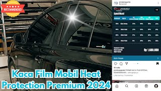 Pemasangan Kaca Film Mobil Heat Protection Premium 2024 JMM KOTA JAMBI [upl. by Polivy]