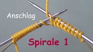 011  STRICKEN  SPIRALE 1  supereinfach anschlagen  MPs Wickelanschlag  Beispiel 1 [upl. by Imnubulo]