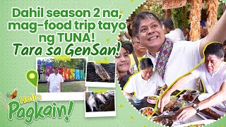 Season 2 na Magfood Trip Tayo ng Tuna  Hello Pagkain S2 Ep1 [upl. by Nhguavaj]