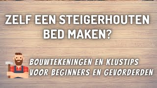 zelf een bed maken met behulp van een bouwtekening en stappenplan [upl. by Floria]